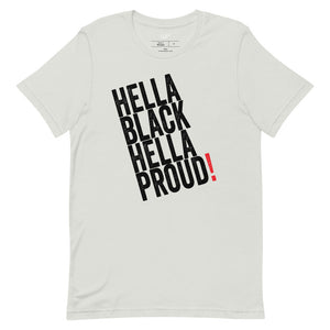 Hella Black Hella Proud Short-sleeve unisex t-shirt