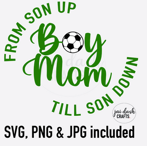 From Son Up Til  Son Down SVG, PNG and JPG