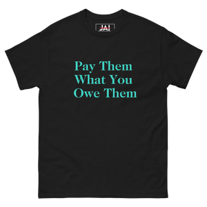 Pay Them What You Owe Them