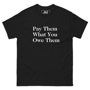 Pay Them What You Owe Them