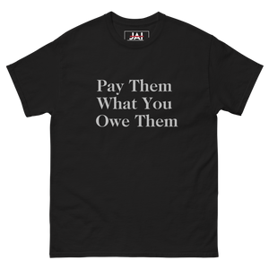 Pay Them What You Owe Them