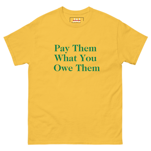 Pay Them What You Owe Them