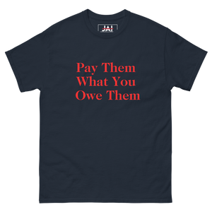 Pay Them What You Owe Them