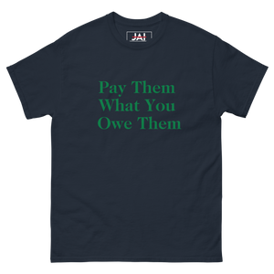 Pay Them What You Owe Them