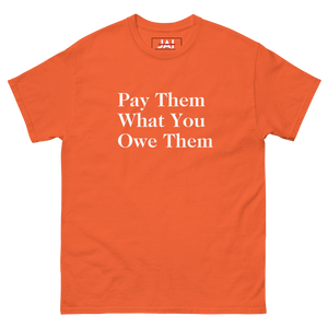 Pay Them What You Owe Them