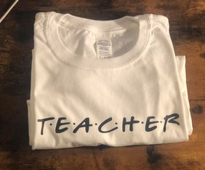 Teacher Friends Inspired T