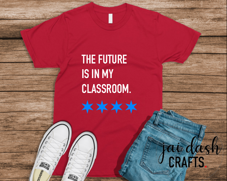 The Future Is In My Classroom T