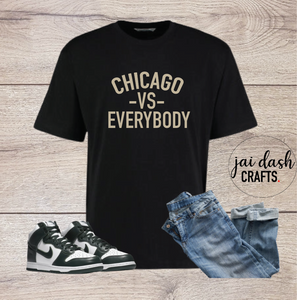 CHICAGO VS EVERYBODY