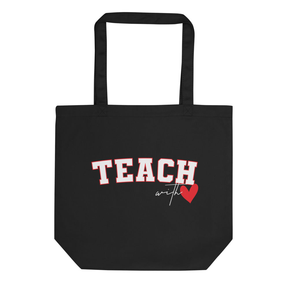 Teach with Love  Tote Bag