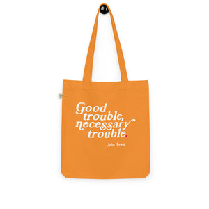 Good Trouble, Necessary Trouble Organic fashion tote bag