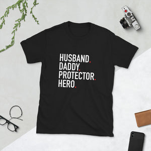 Husband. Daddy. Protector. Hero Short-Sleeve Unisex T-Shirt Short-Sleeve Unisex T-Shirt