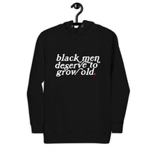 Load image into Gallery viewer, black men deserve to grow old too Hoodie
