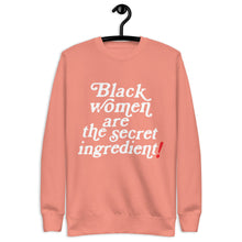 Load image into Gallery viewer, Black Women are the Secret Ingredient Unisex Premium Sweatshirt
