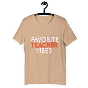 Favorite Teacher Vibes Unisex t-shirt